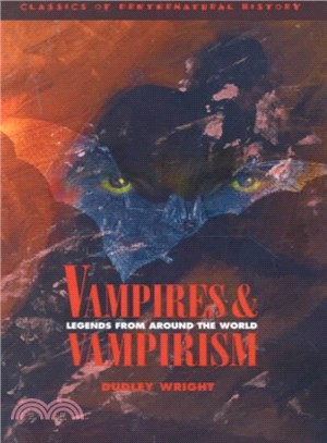 Vampires and Vampirism ― Legends from Around the World