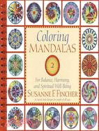 Coloring Mandalas Adult Coloring Book ─ For Balance, Harmony, and Spiritual Well-being