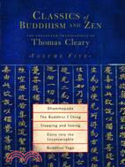 Classics Of Buddhism And Zen ─ The Collected Translations of Thomas Cleary