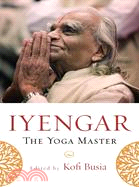 Iyengar ─ The Yoga Master