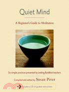 Quiet Mind ─ A Beginner's Guide to Meditation
