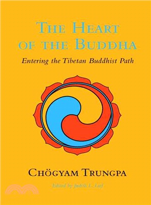 The Heart of the Buddha ─ Entering the Tibetan Buddhist Path