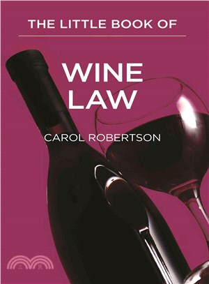 The Little Red Book of Wine Law ─ A Case of Legal Issues