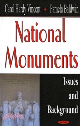 National Monuments：Issues & Background