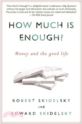 How Much Is Enough? ─ Money and the Good Life