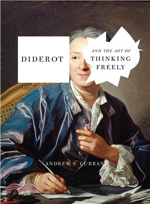 Diderot and the art of thinking freely /