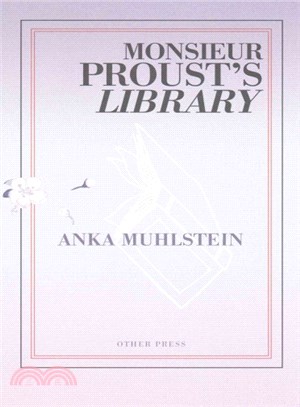 Monsieur Proust's Library