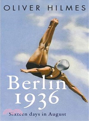 Berlin 1936 ─ Sixteen Days in August