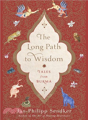The Long Path to Wisdom ― Tales from Burma
