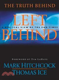 The Truth Behind Left Behind—A Biblical View of the End Times