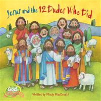 Jesus and the 12 dudes who d...
