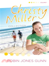 Christy Miller Collection—Summer Promise A Whisper and A Wish Yours Forever