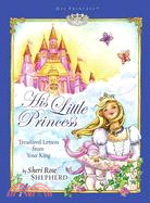 His Little Princess ─ Treasured Letters from Your King