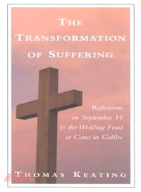 The Transformation of Suffering ― Reflections on September 11 & the Wedding Feast at Cana in Galilee