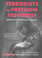 Terrorists or Freedom Fighters?: Reflections on the Liberation of Animals