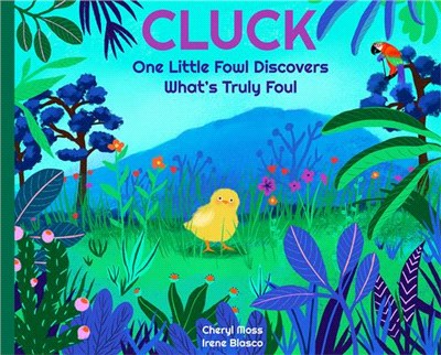 Cluck: One Fowl Finds Out What's Truly Foul