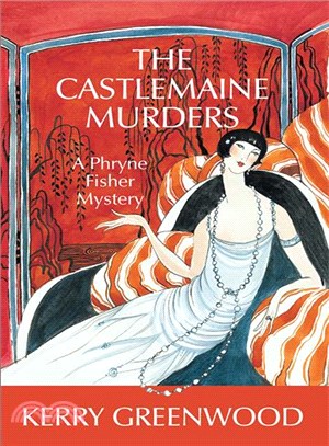 The Castlemaine Murders ─ A Phryne Fisher Mystery