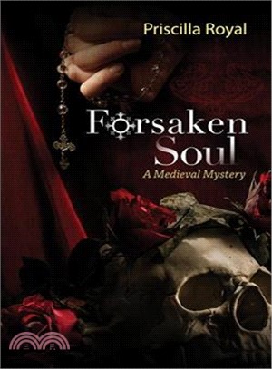 Forsaken Soul: A Medeival Mystery