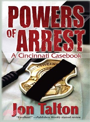 Powers of Arrest—A Cincinnati Casebook