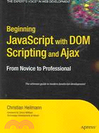 Beginning Javascript With DOM Scripting And Ajax: From NOvice to Professional