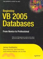 Beginning VB 2005 Databases: From Novice to Professional