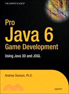 Pro Java 6 3D Game Development: Java 3D, JOGL, JInput and JOAL APIs