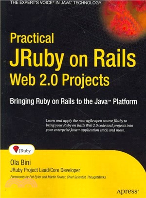 Practical JRuby on Rails Web 2.0 Projects ― Bringing Ruby on Rails to the Java Platform