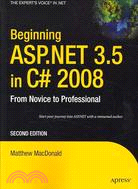 Beginning Asp.net 3.5 in C# 2008: From Novice to Professional