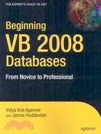 Beginning VB 2008 Databases: From Novice to Professional