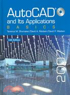 Autocad and Its Applications: Basics 2007