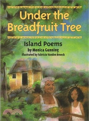 Under the Breadfruit Tree: Island Poems