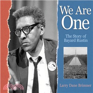 We Are One ─ The Story of Bayard Rustin