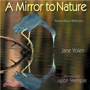 A Mirror to Nature: Poems About Reflection