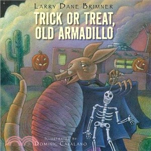 Trick or Treat, Old Armadillo
