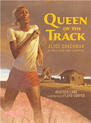 Queen of the Track ─ Alice Coachman: Olympic High-Jump Champion