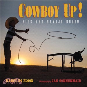 Cowboy Up! ─ Ride the Navajo Rodeo