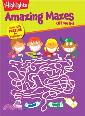 Off We Go!―Amazing Mazes for Beginners