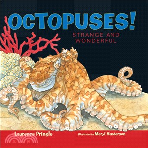 Octopuses! ─ Strange and Wonderful