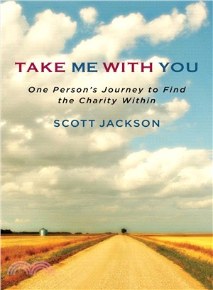 Take Me With You ─ One Person's Journey to Find the Charity Within