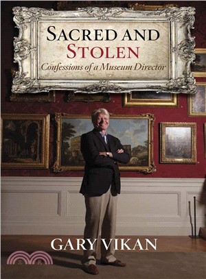 Sacred and Stolen ─ Confessions of a Museum Director