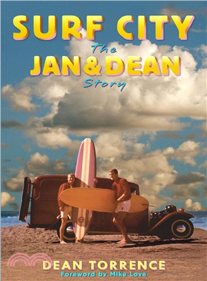 Surf City ─ The Jan & Dean Story