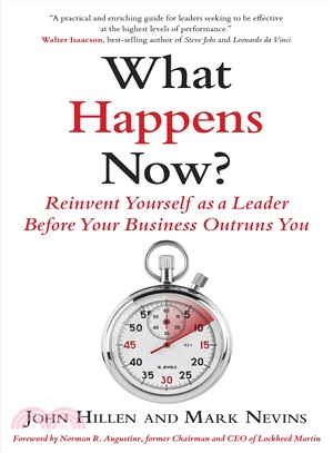 What Happens Now? ― Reinvent Yourself As a Leader Before Your Business Outruns You