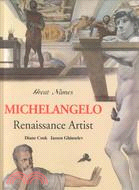 Michelangelo: Renaissance Artist