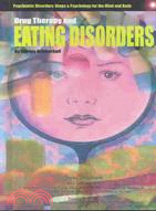 Drug Therapy and Eating Disorders