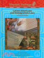 Latino Americans And Immigration Laws: Crossing The Border