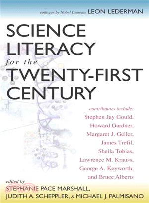 Science Literacy for the Twenty-First Century