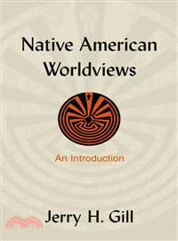 Native American Worldviews: An Introduction