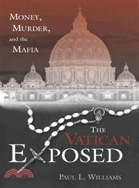 The Vatican Exposed: Money, Murder, and the Mafia