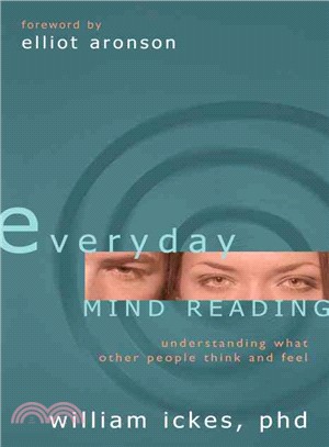 Everyday Mind Reading ─ Understanding What Other People Think and Feel
