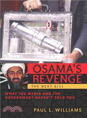 Osama's Revenge ― THE NEXT 9/11 : What the Media and the Government Haven't Told You